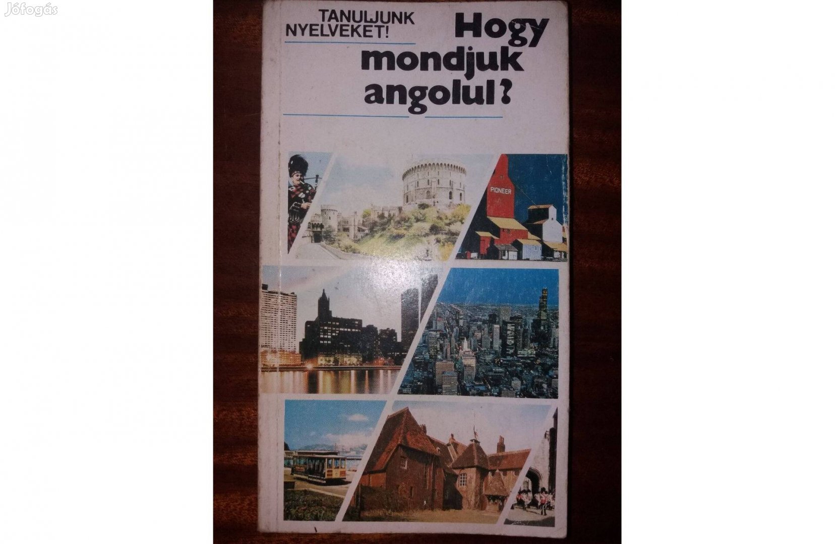 Hogyan mondjuk angolul angol könyv Tanuljunk nyelveket