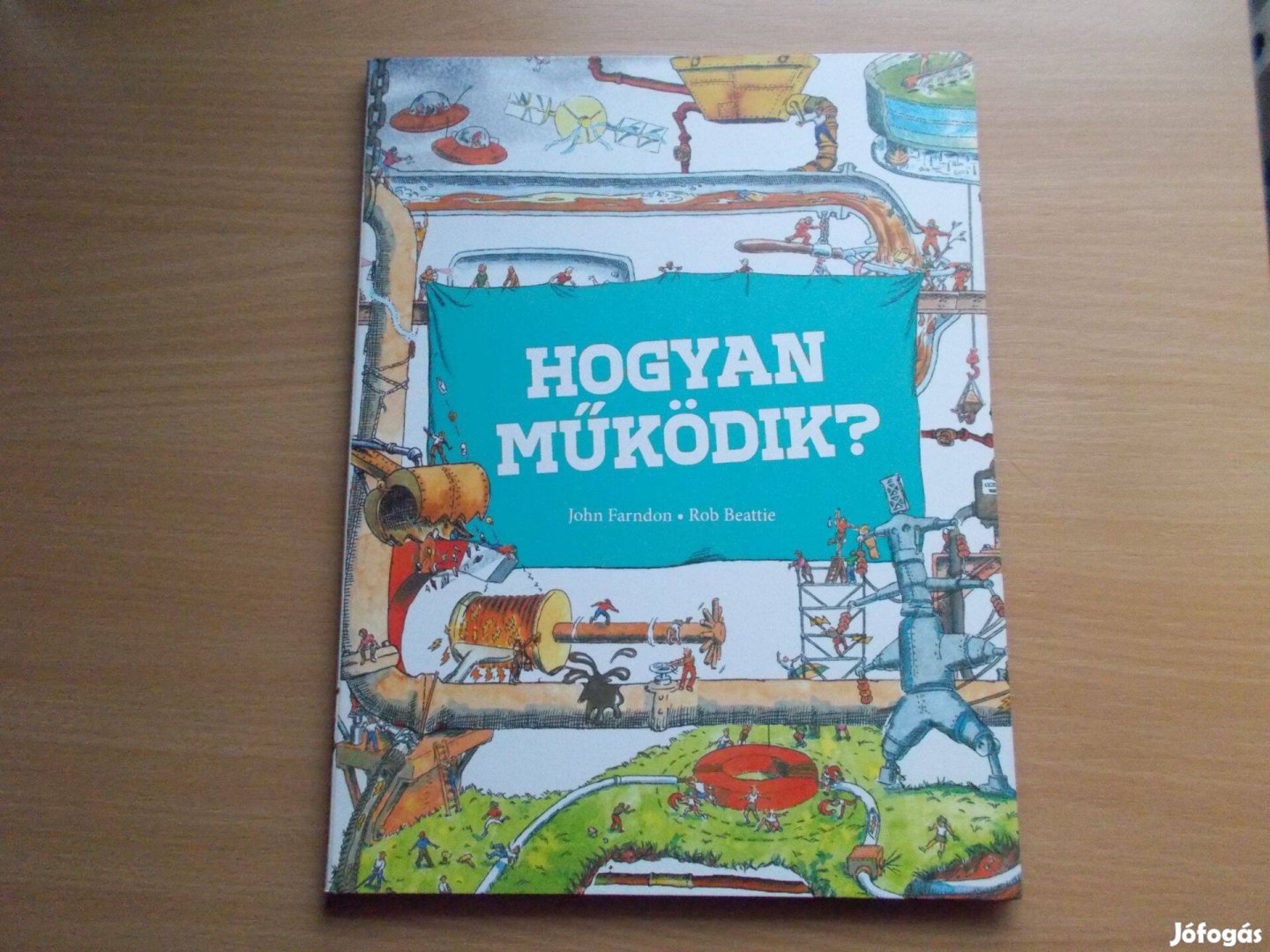 Hogyan működik? Rob Beattie John Farndon