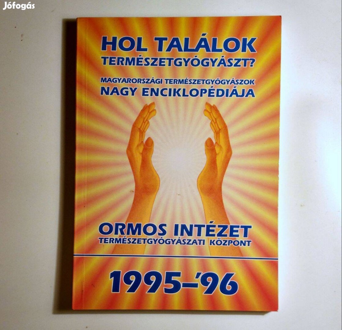 Hol Találok Természetgyógyászt? (1995-1996) újszerű (9kép+tartalom)