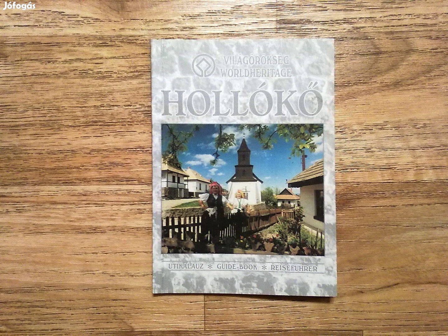 Hollókői útikalauz - térképpel (Reiseführer - Guide-Book)