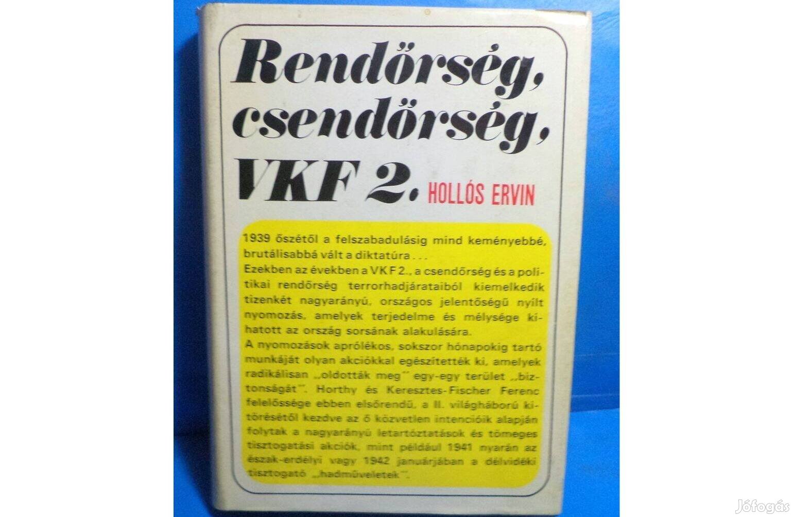 Hollós Ervin: Rendőrség, csendőrség, VKF 2