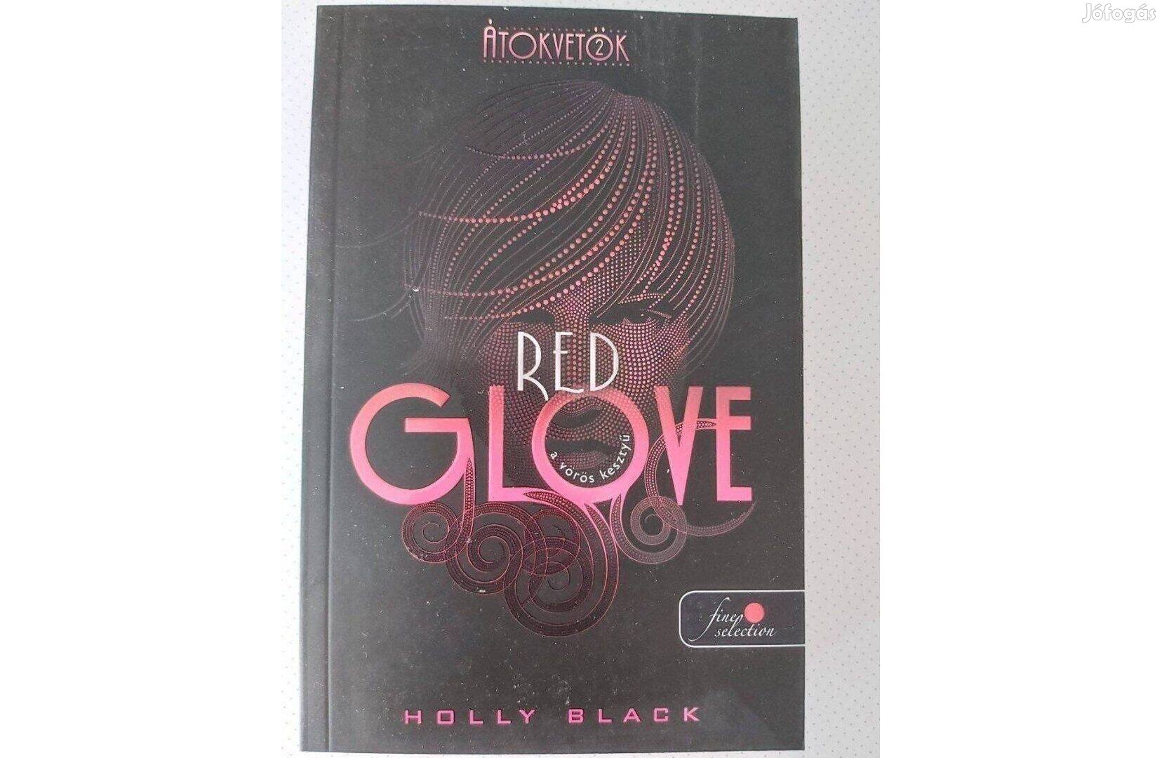 Holly Black: Red Glove - A vörös kesztyű (új pld.)