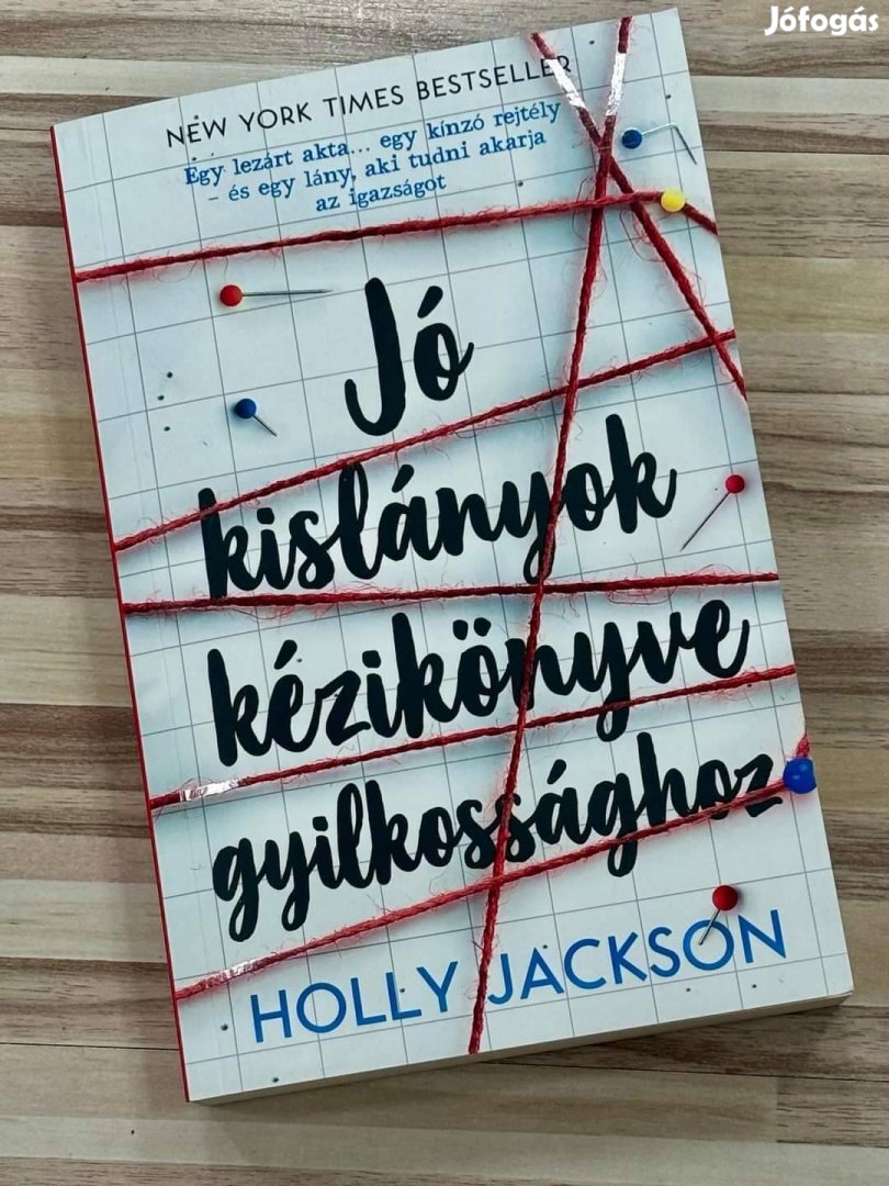 Holly Jackson Jó kislányok kézikönyve gyilkossághoz