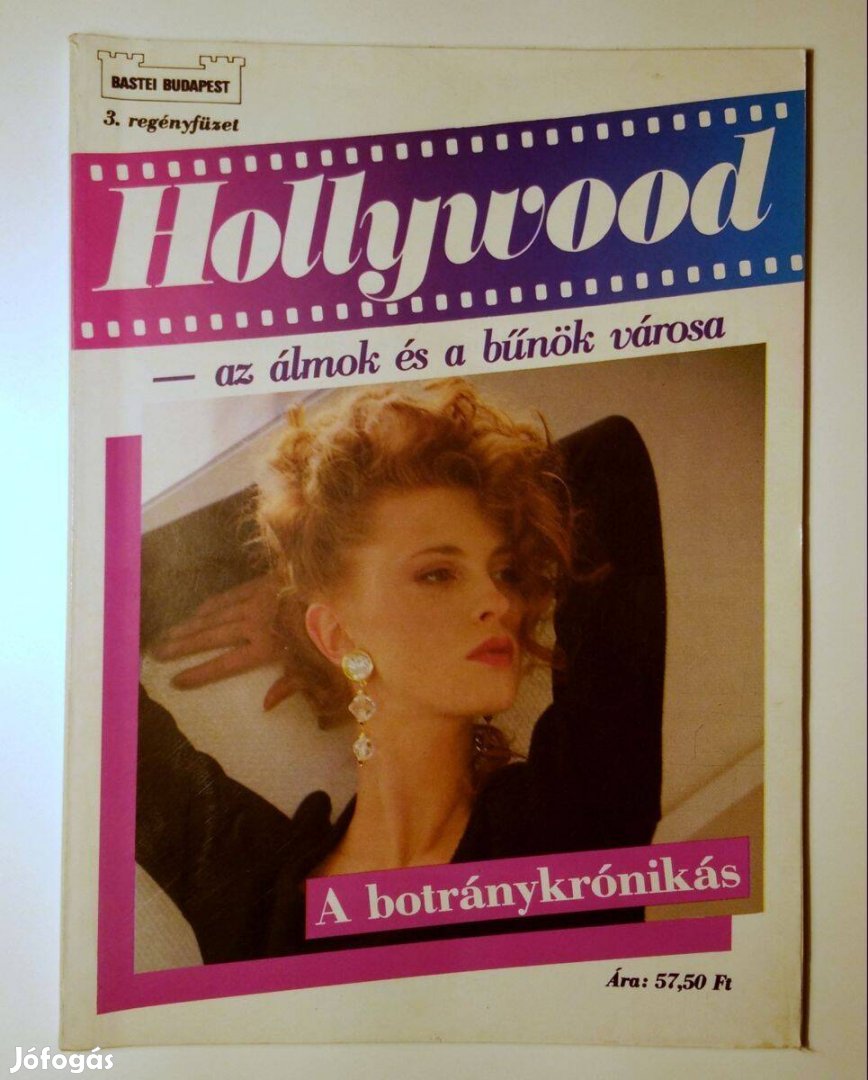 Hollywood 3. A Botránykrónikás (R. Wunderer) 1991 (6kép+tartalom)