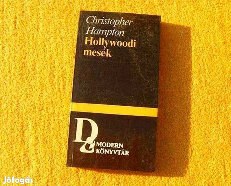 Hollywoodi mesék - Christopher Hampton - Új könyv