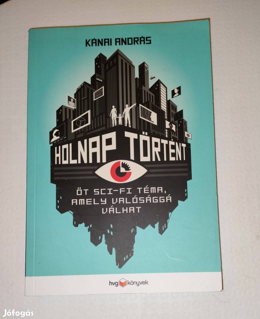 Holnap történt öt sci fi téma, Kánai András könyv