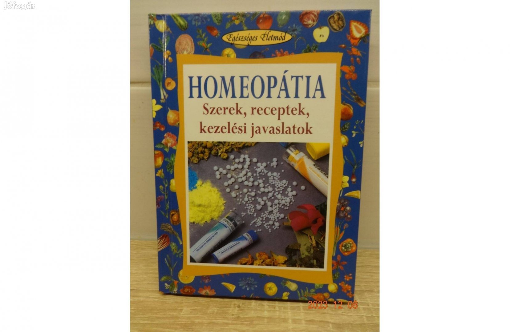 Homeopátia - Szerek, receptek, kezelési javaslatok
