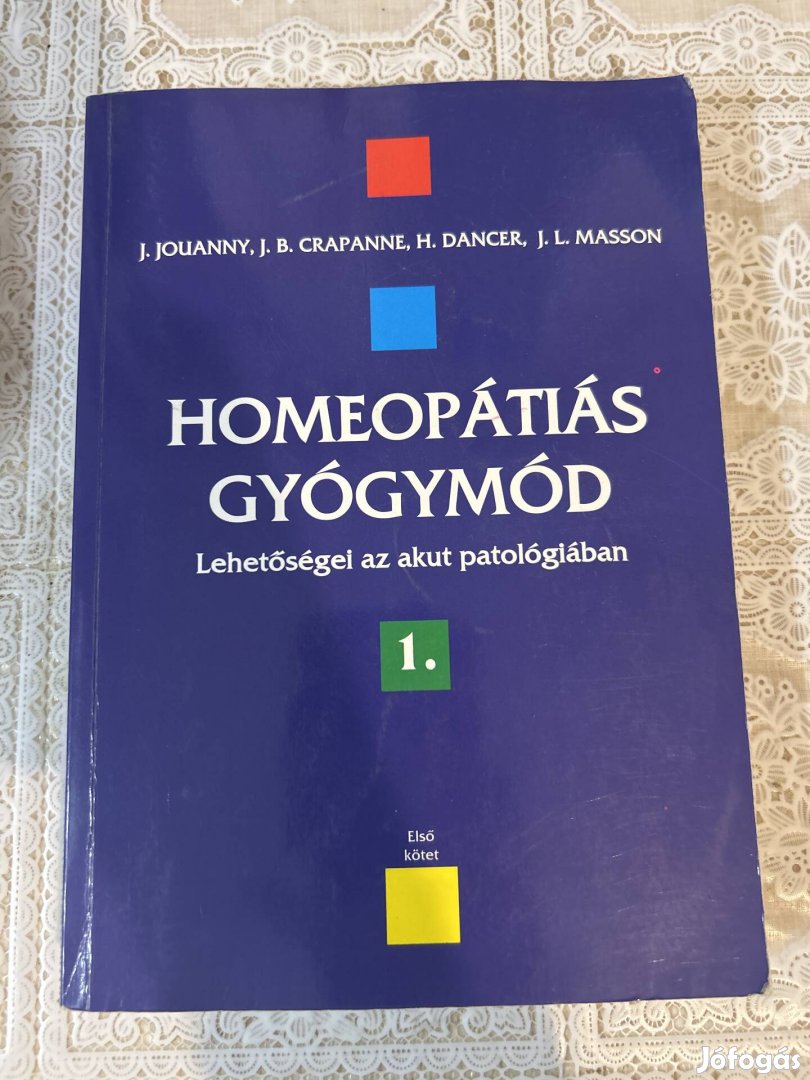 Homeopátiás gyógymód 1. (lehetőségek az akut patológiában)