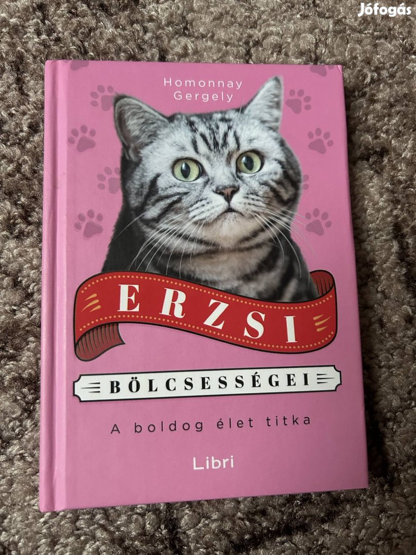 Homonnay Gergely: Erzsi bölcsességei (Erzsi 3.)