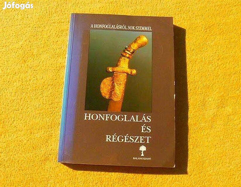 Honfoglalás és régészet - Kovács László - Új könyv