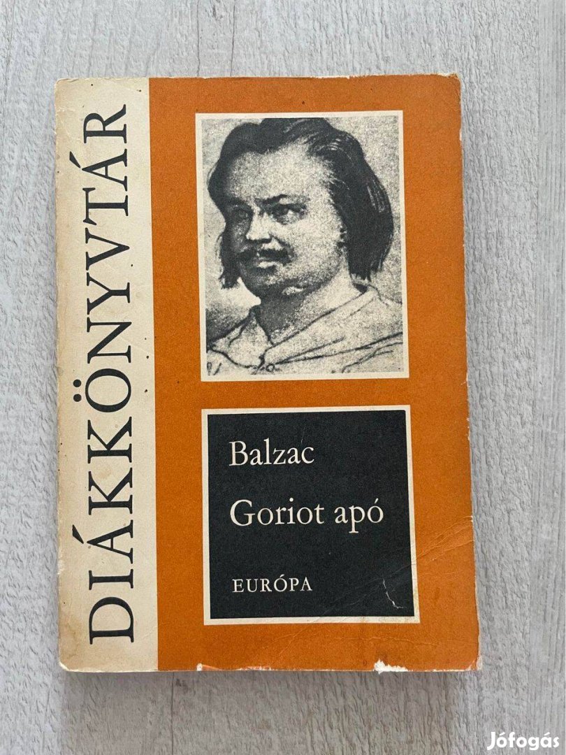 Honore de Balzac: Goriot Apó (kötelező olvasmány, könyv)