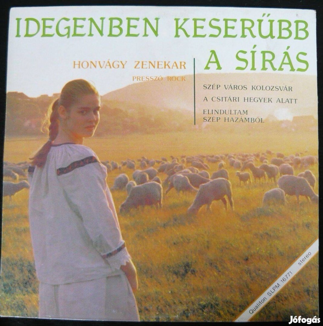 Honvágy zenekar: Idegenben keserűbb a sírás (EX áll. LP, presszó rock)