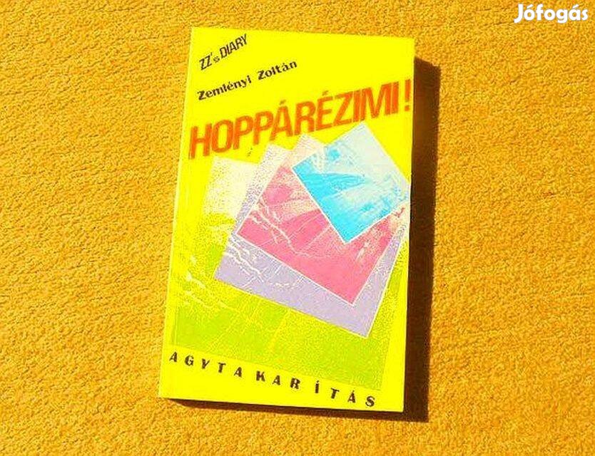 Hoppárézimi (Agytakarítás) - Zemlényi Zoltán - Könyv