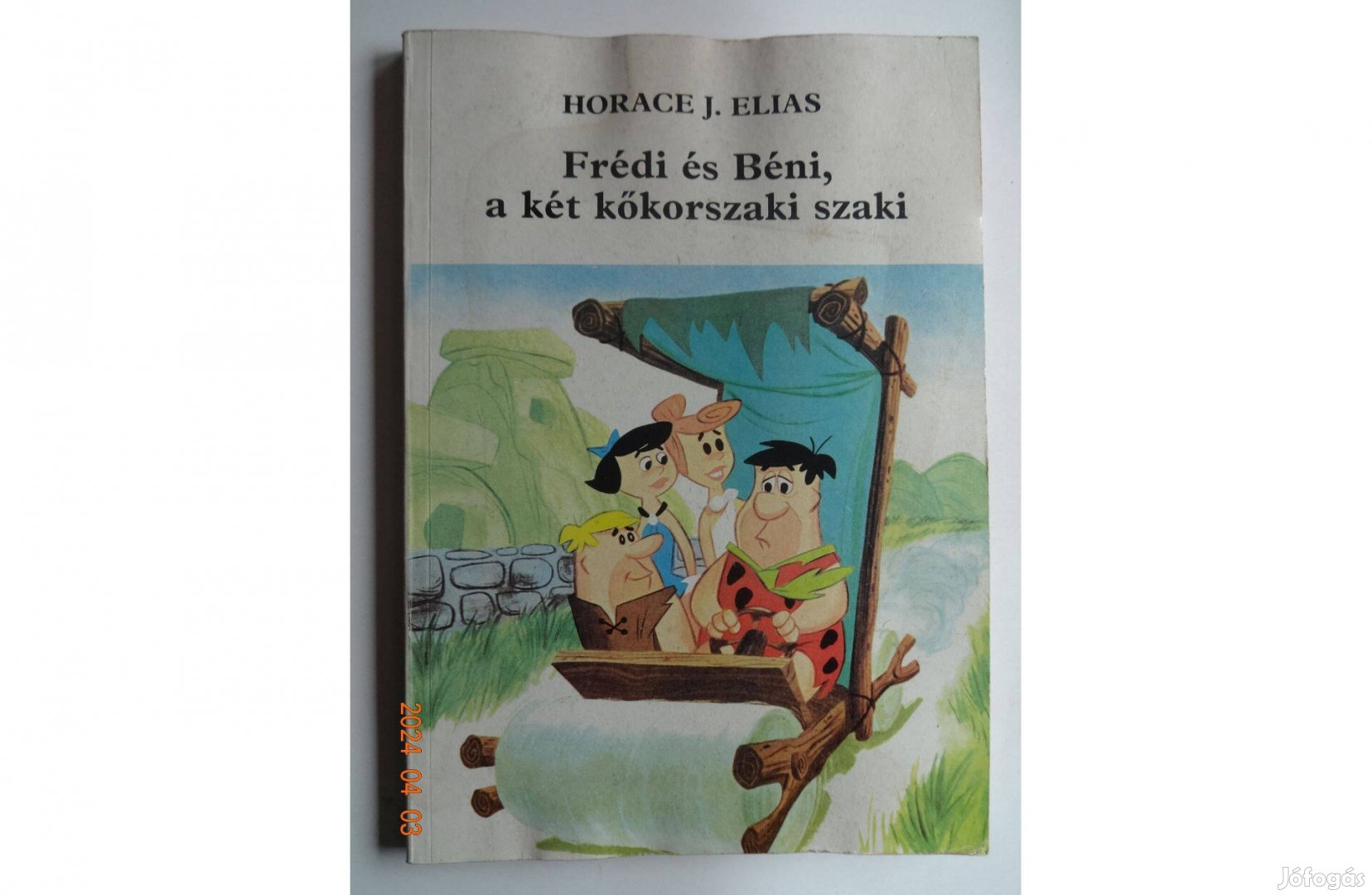 Horace J.Elias: Frédi és Béni a két kőkorszaki szaki - régi mesekönyv