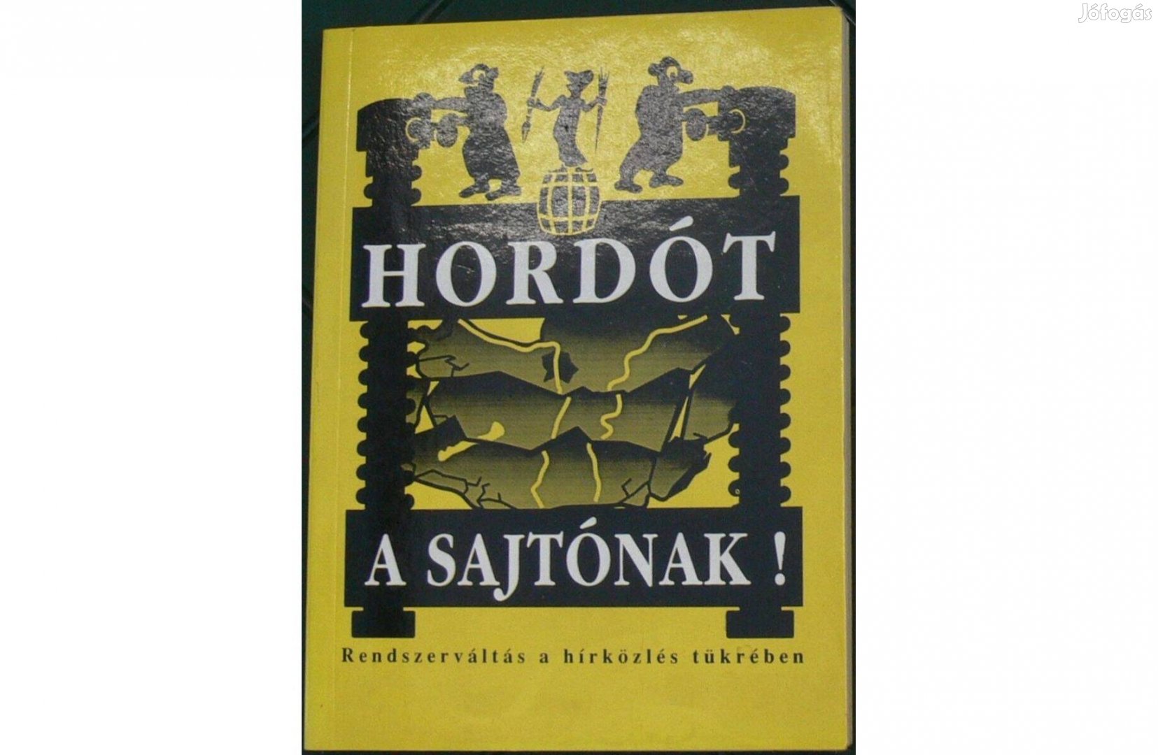 Hordót a sajtónak! - Rendszerváltás a hírközlés tükrében