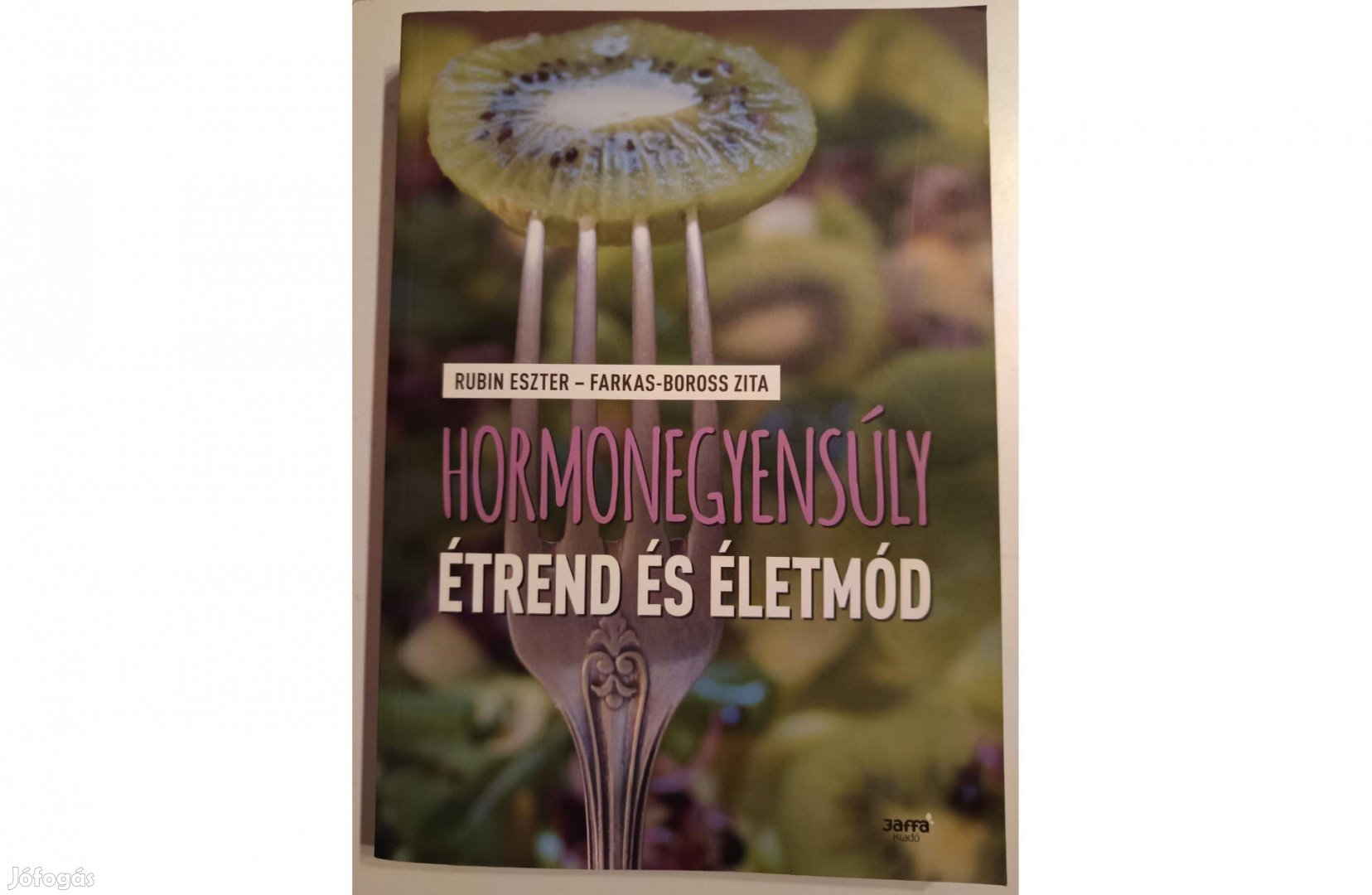 Hormonegyensúly - Étrend és életmód