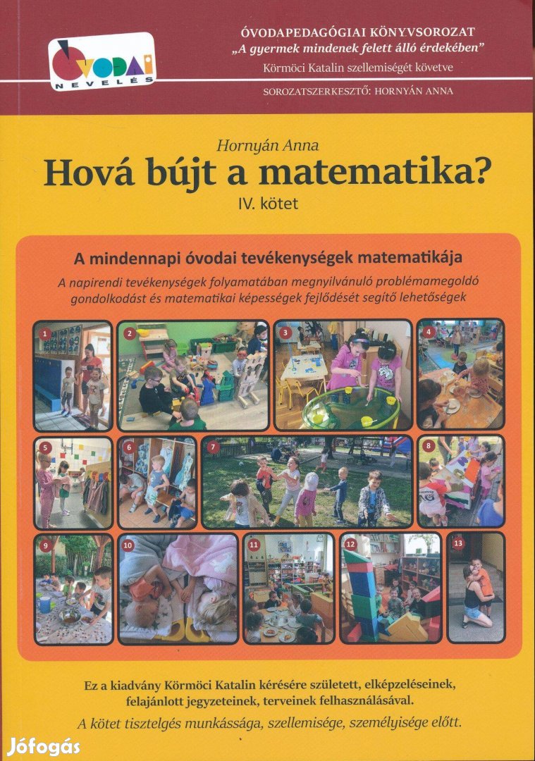 Hornyán Anna: Hová bújt a matematika? IV. kötet /Óvodapedagógiai könyv