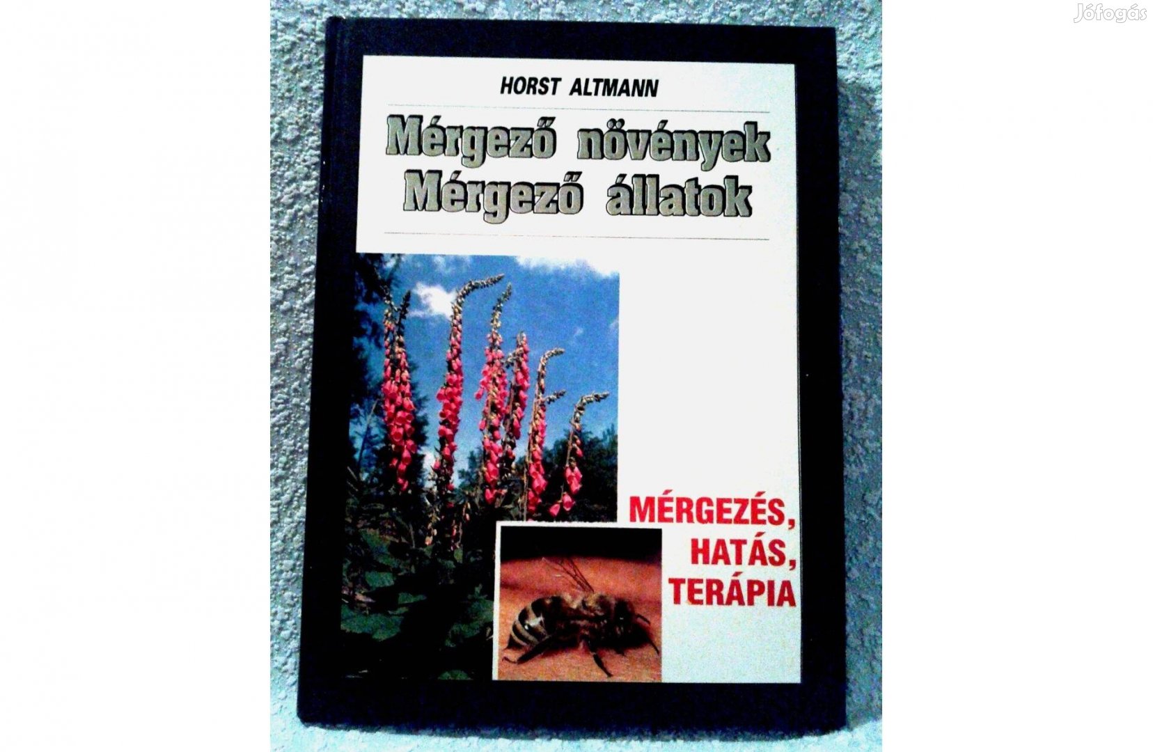 Horst Altmann: Mérgező növények mérgező állatok