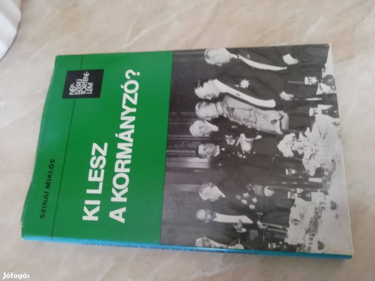 Horthy Miklós Ki lesz a Kormányzó ?