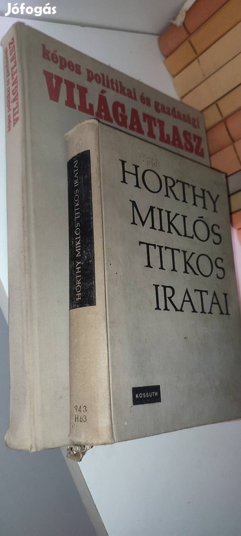 Horthy Miklós Titkos Iratai+ Világatlas 1978