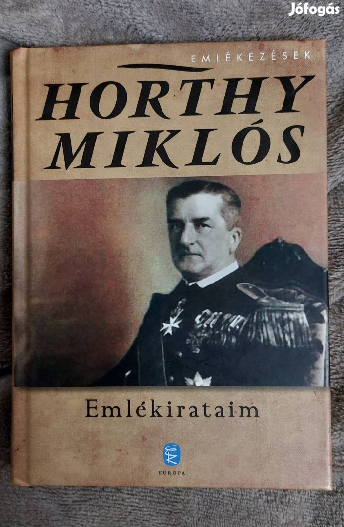 Horthy Miklós - Emlékirataim