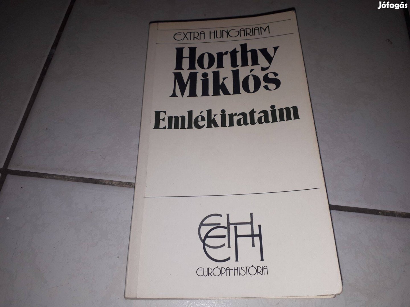 Horthy Miklós - Emlékirataim