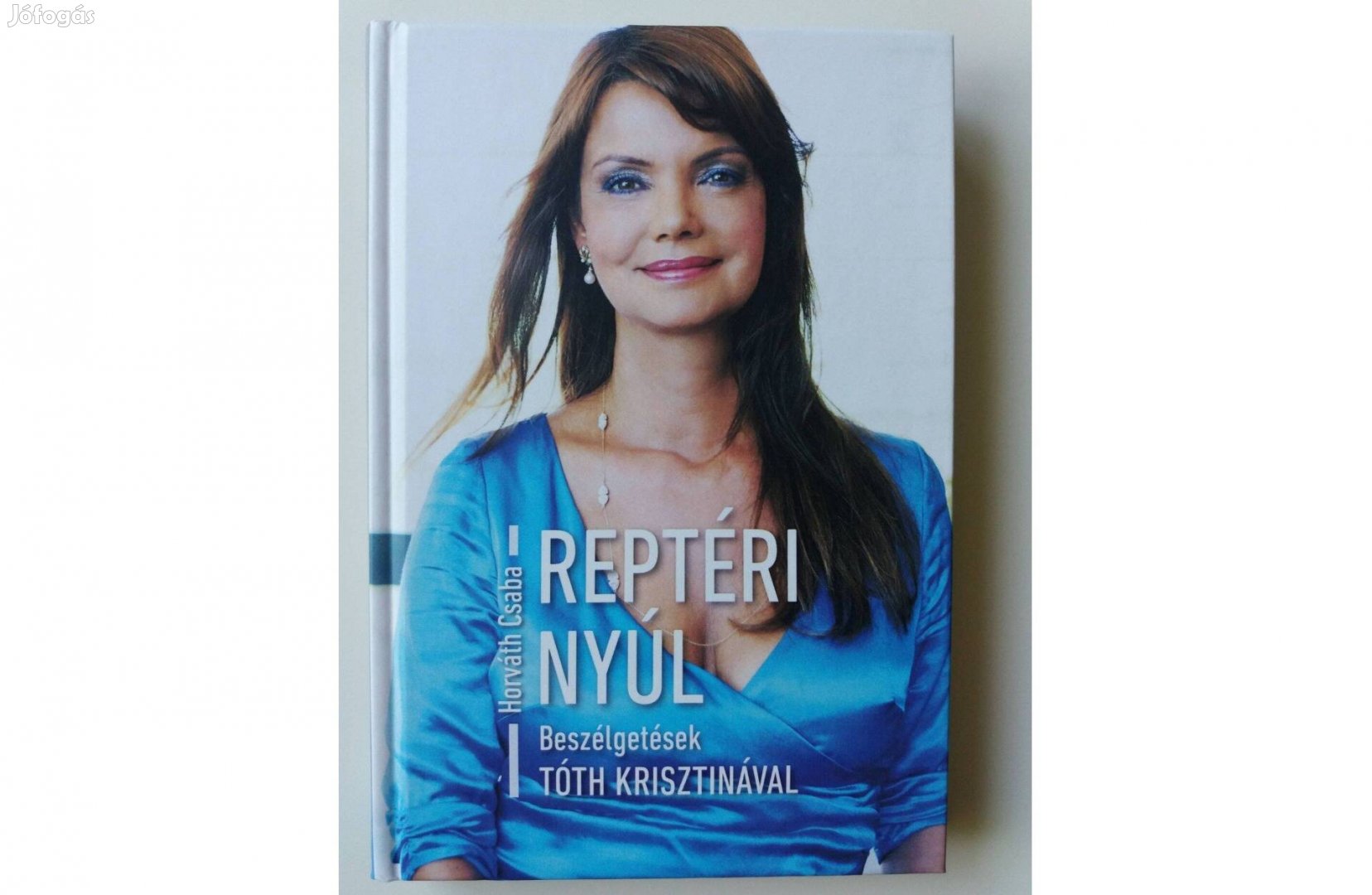 Horváth Csaba: Reptéri nyúl (Beszélgetések Tóth Krisztinával)