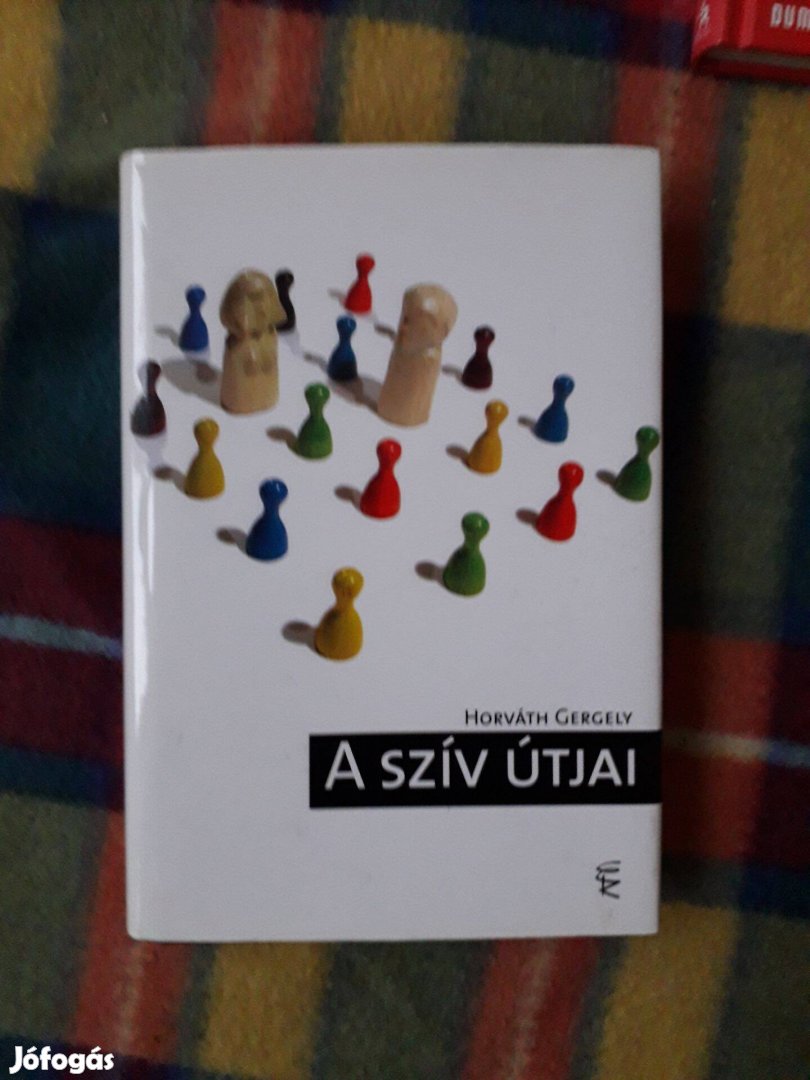 Horváth Gergely: A szív útjai