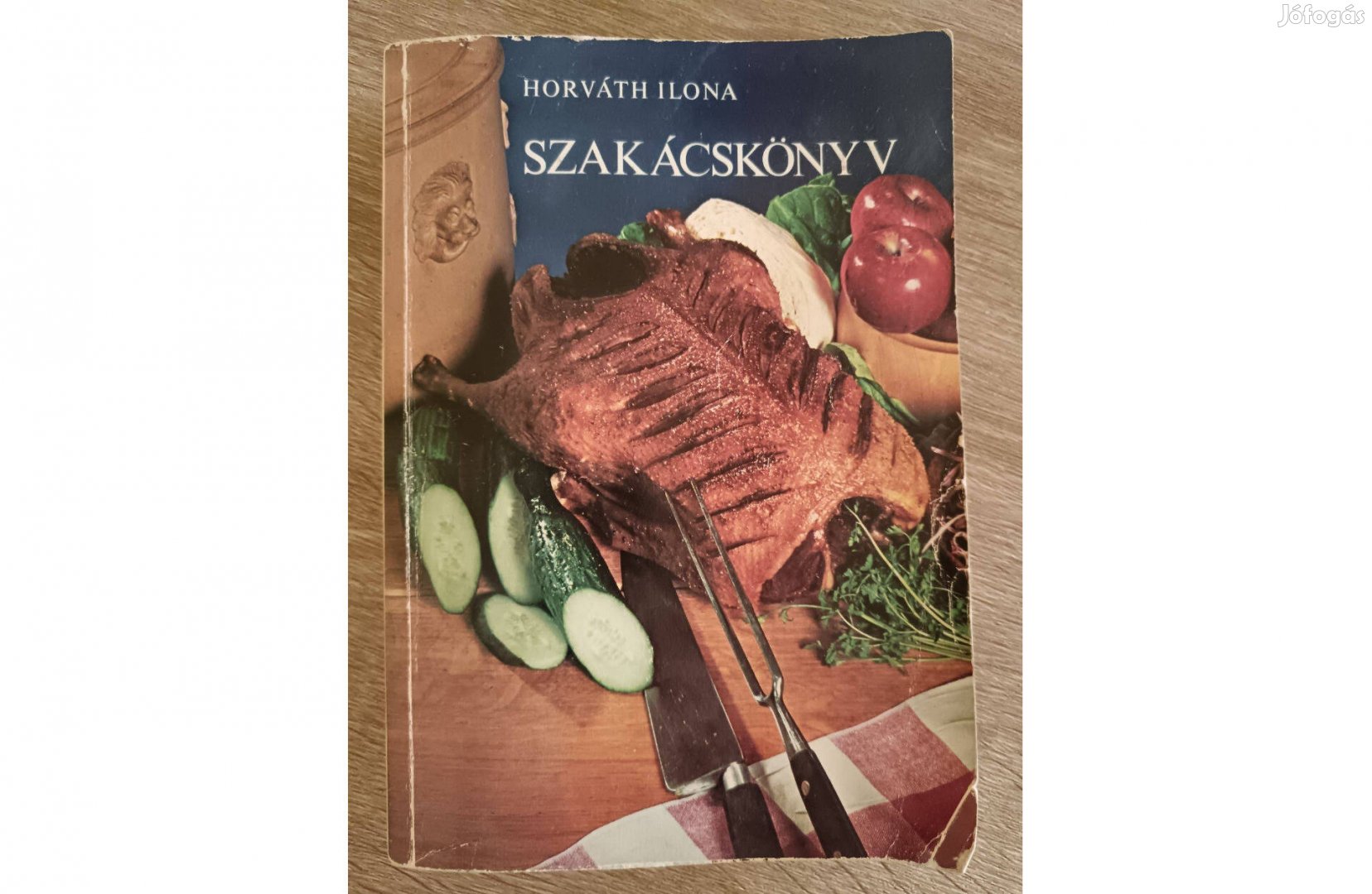 Horváth Ilona: Szakácskönyv