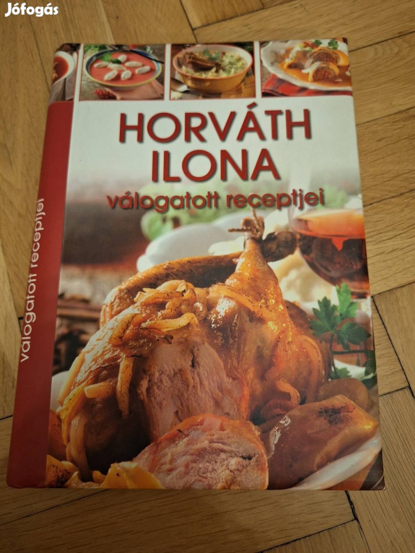 Horváth Ilona válogatott receptjei