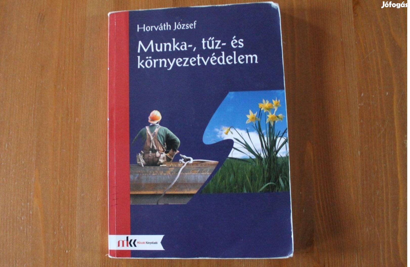 Horváth József - Munka-,tűz- és környezetvédelem