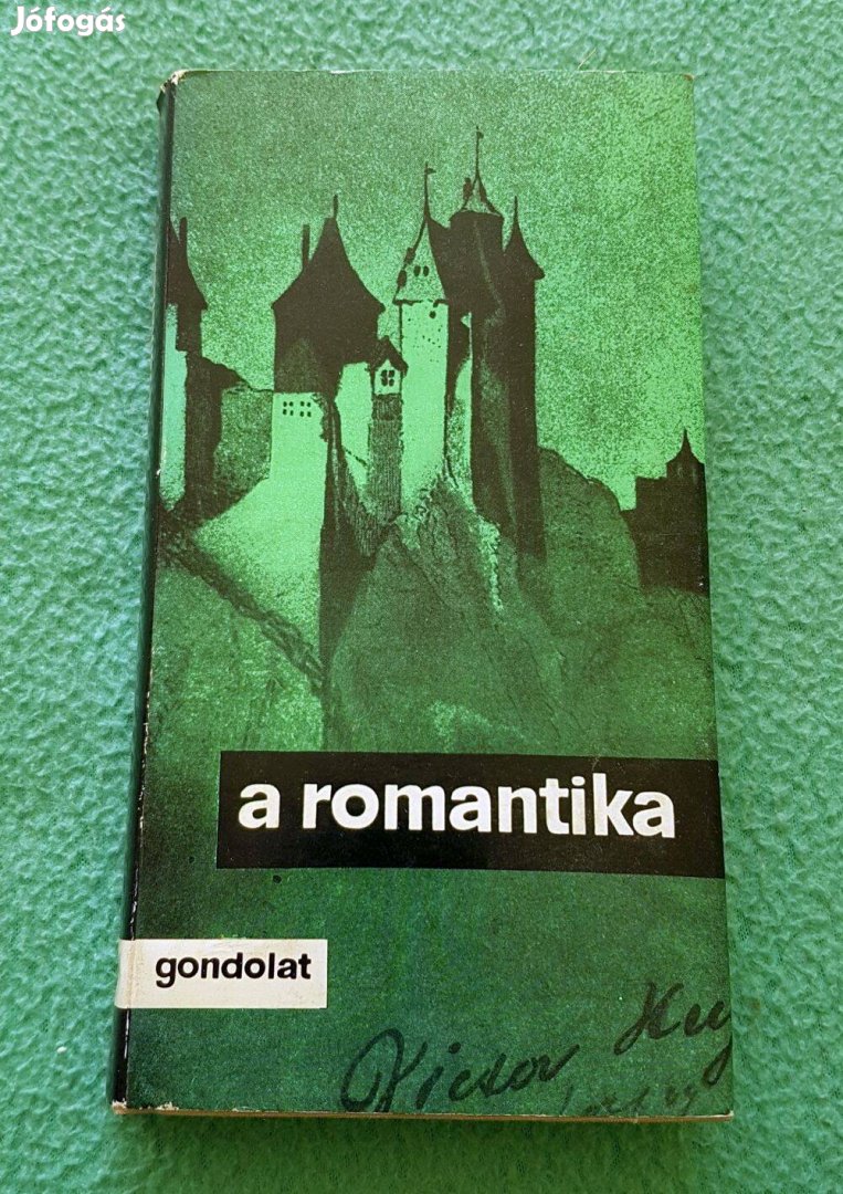 Horváth Károly: A romantika (Gondolat) könyv