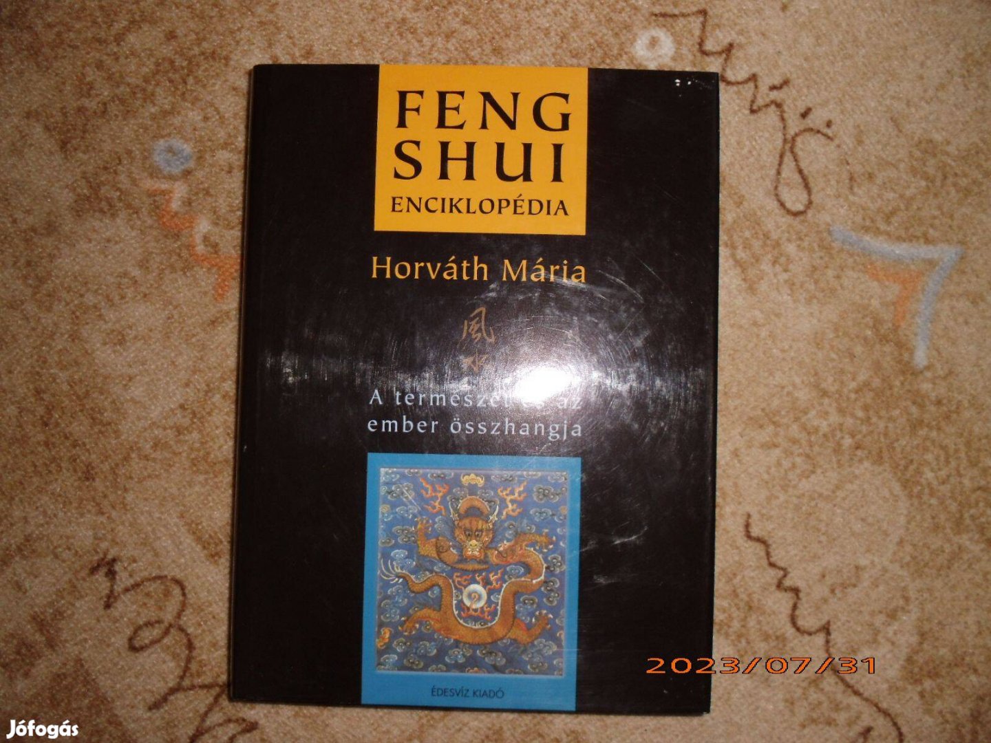 Horváth Mária: Feng Shui enciklopédia