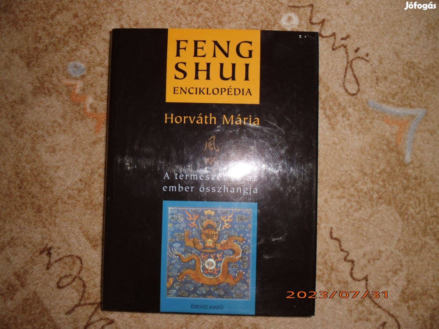 Horváth Mária: Feng Shui enciklopédia