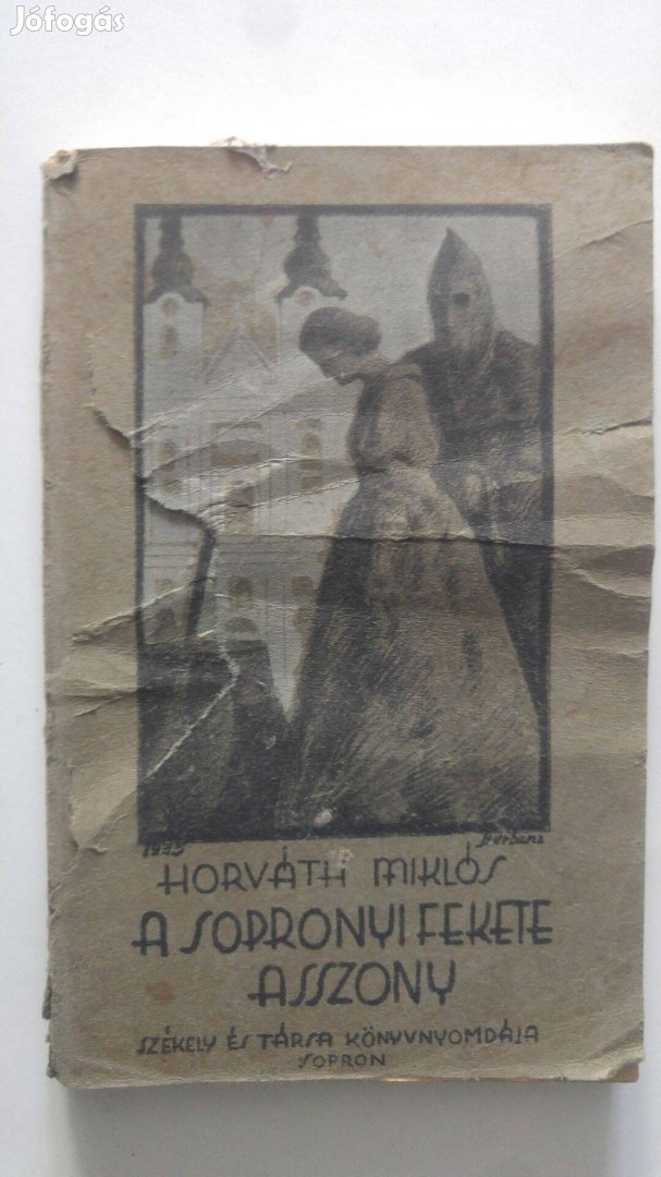 Horváth Miklós A sopronyi fekete asszony Dedikálva