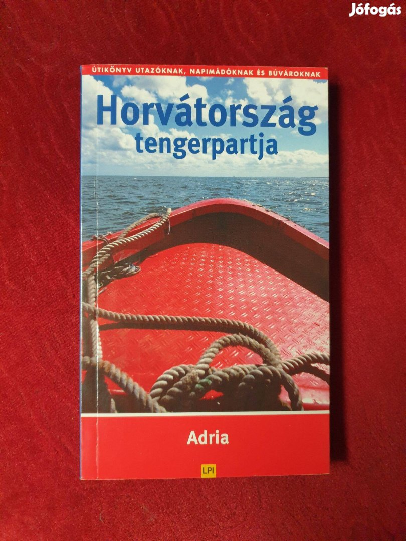 Horvátország tengerpartja / Adria - Útikönyv