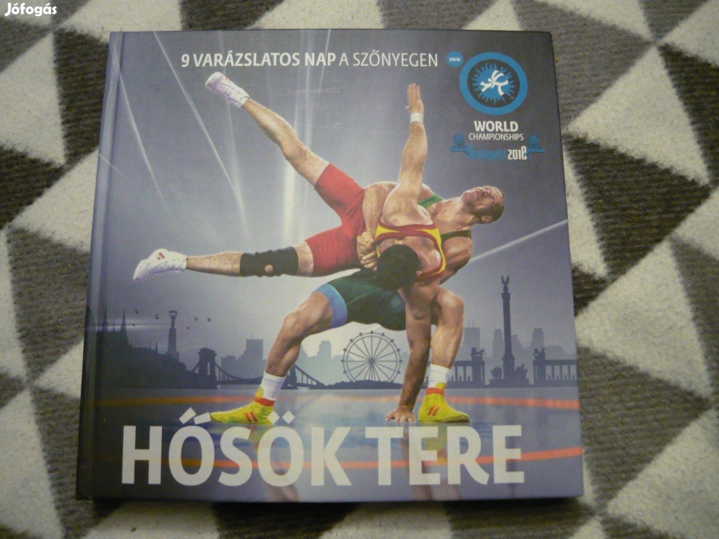 Hősök tere 9 varázslatos nap a szőnyegen birkózás könyv új
