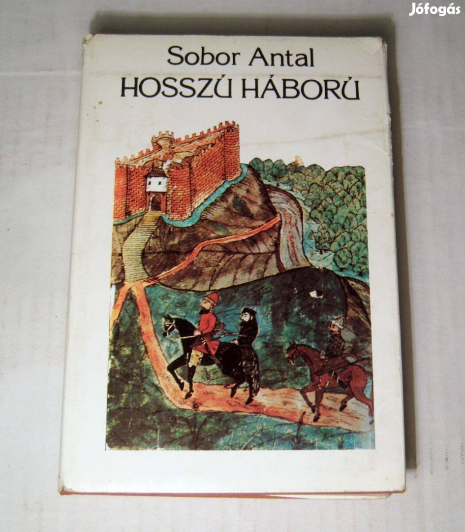 Hosszú Háború (Sobor Antal) 1980 (7kép+tartalom)