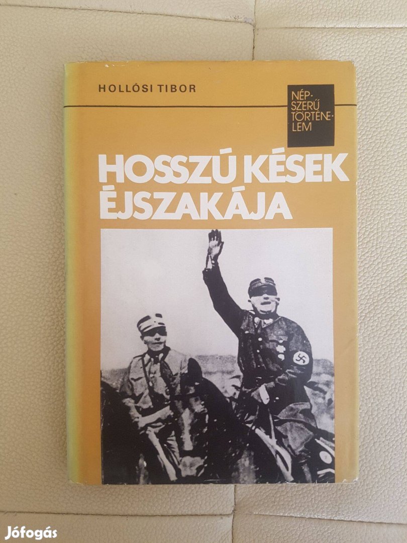 Hosszú kések éjszakája Hitler felemelkedése 1983 II. világháború