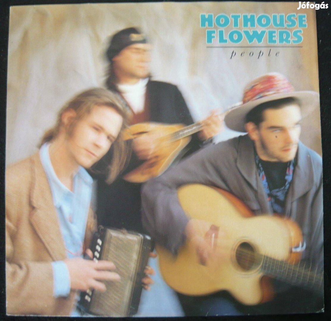 Hothouse Flowers: People (holland nyomású hanglemez)