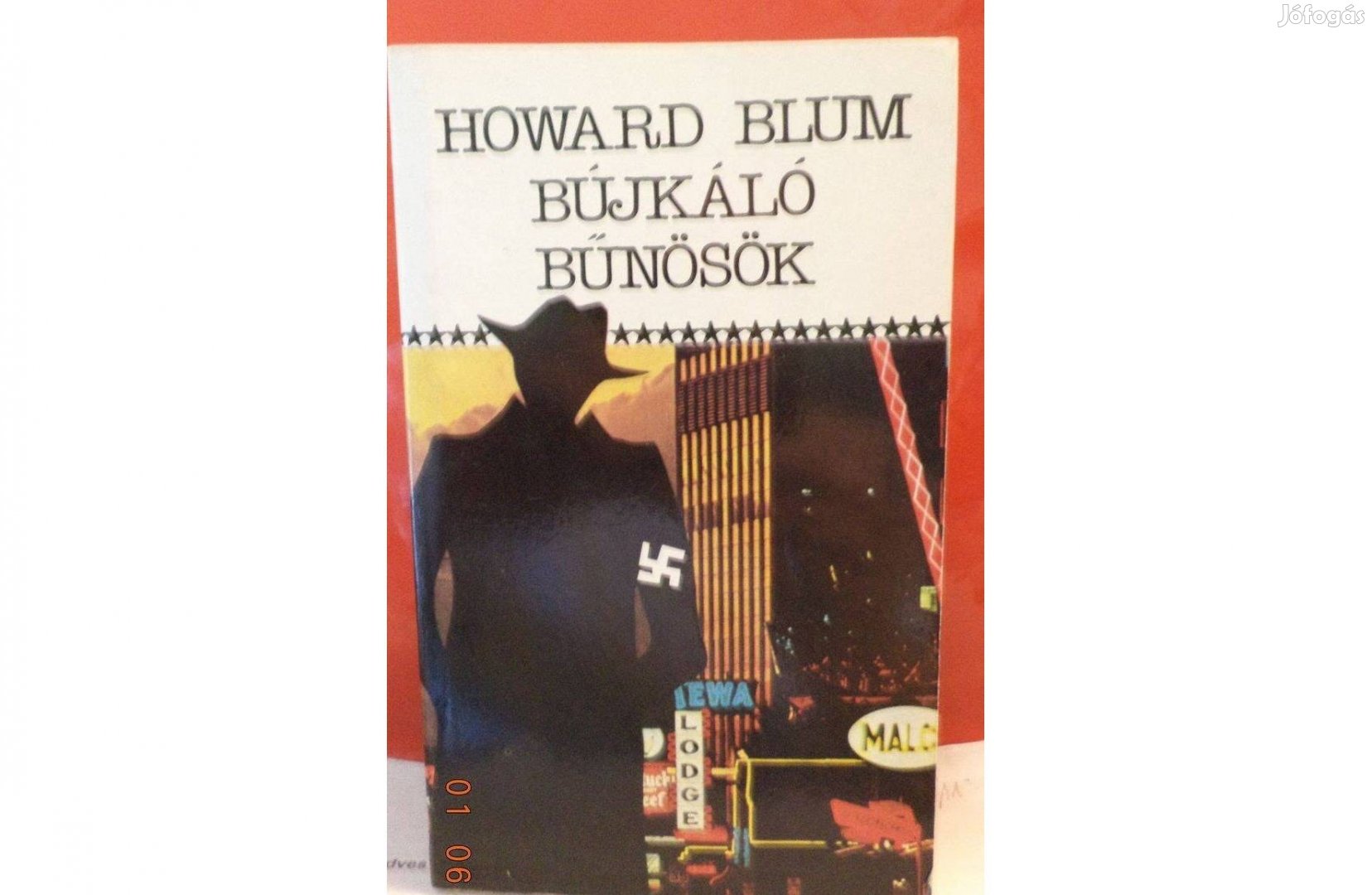 Howard Blum: Bújkáló bűnösök