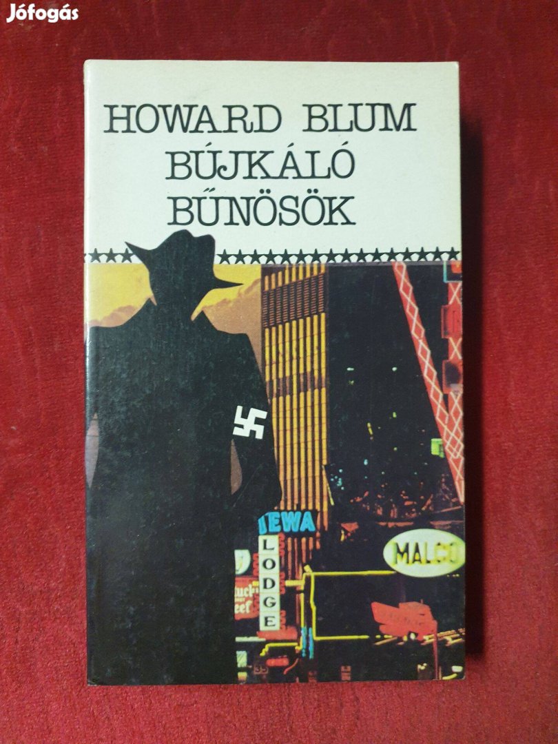 Howard Blum - Bújkáló bűnösök