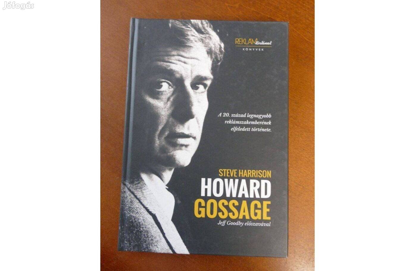 Howard Gossage - A 20. század legnagyobb reklámszakemberének