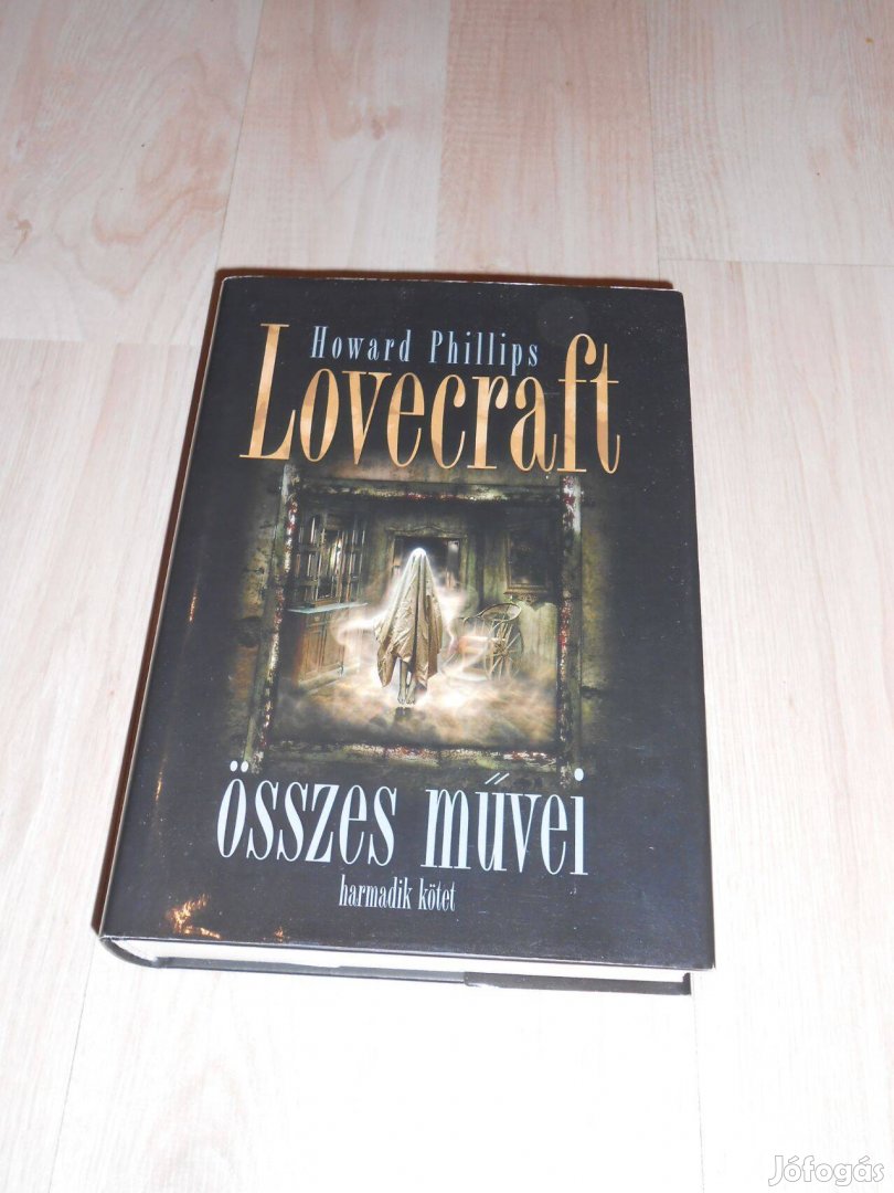 Howard Philips Lovecraft Összes művei harmadik kötet