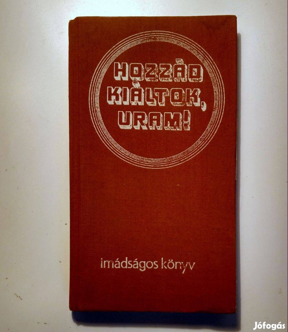 Hozzád Kiáltok, Uram! (Nagy Tibor) 1986 (9kép+tartalom)