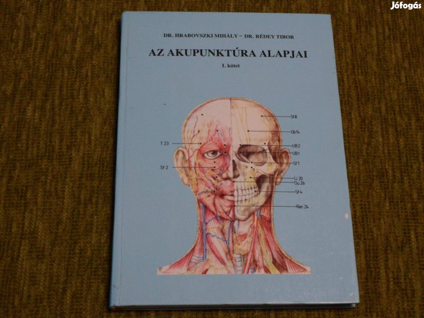 Hrabovszki-Rédey: Az akupunktúra alapjai I