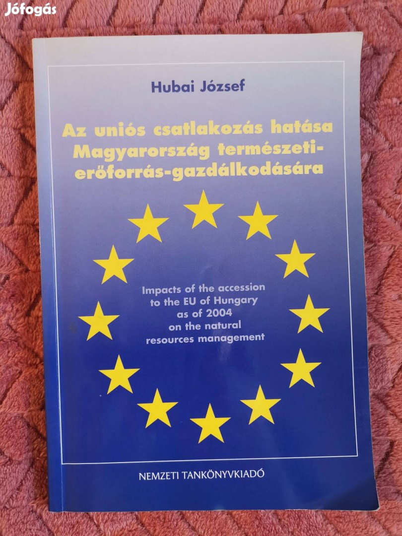 Hubai József - Az uniós csatlakozás hatása (könyv)