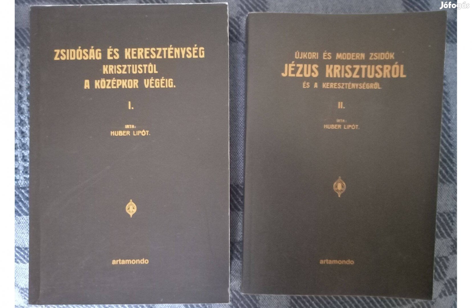 Huber Lipót:Zsidóság és kereszténység I-II. kötetek(Reprint.1936)eladó