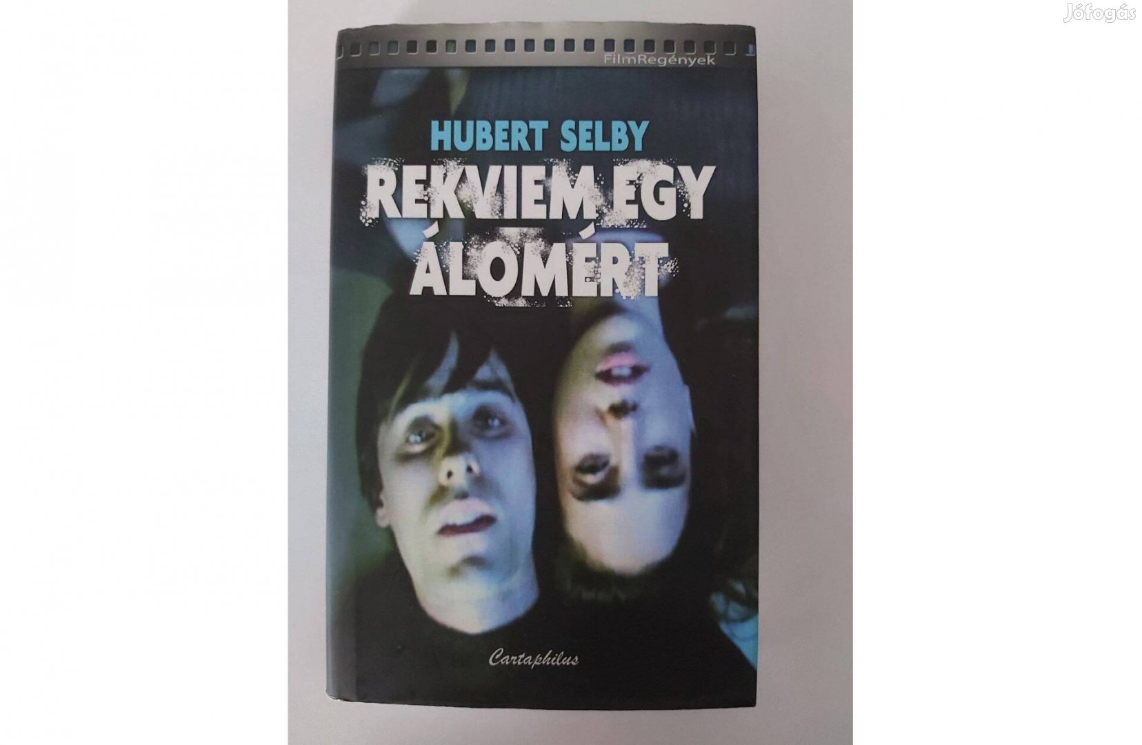 Hubert Selby, Jr.: Rekviem egy álomért