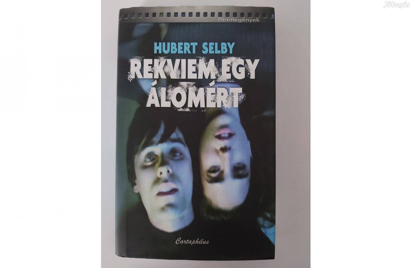 Hubert Selby, Jr.: Rekviem egy álomért